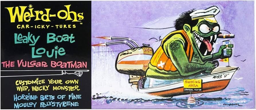 WEIRD-OHS LEAKY BOAT LOUIS